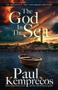 My Greek Books May 2024 Reads. Cover of The God in the Sea by Paul Kemprecos. Image of a small boat on the water at dusk, sky filled with orange and dark clouds.