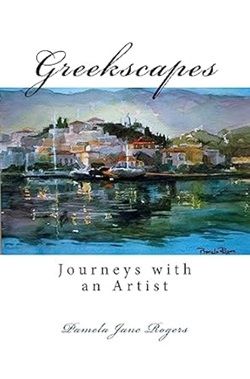 My Greek Books August 2024 Reads Greekscapes by Pamela Jane Rogers. Image of a watervolor painting of a Greek island with blue water and beyond it, homes on a mountainside.