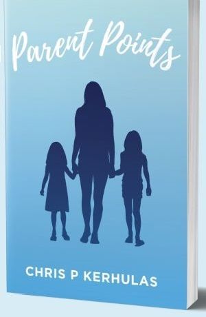 Parent Points by Father Chris P Kerhulas. Book cover with a silhouette of a mom holding hands with two kids, on a blue background.