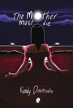 Cover of The Mother Must Die by Koraly Dimitriadis. Image of a naked woman's back